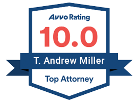 Avvo Rating 10 T. Andrew Miller Top Attorney